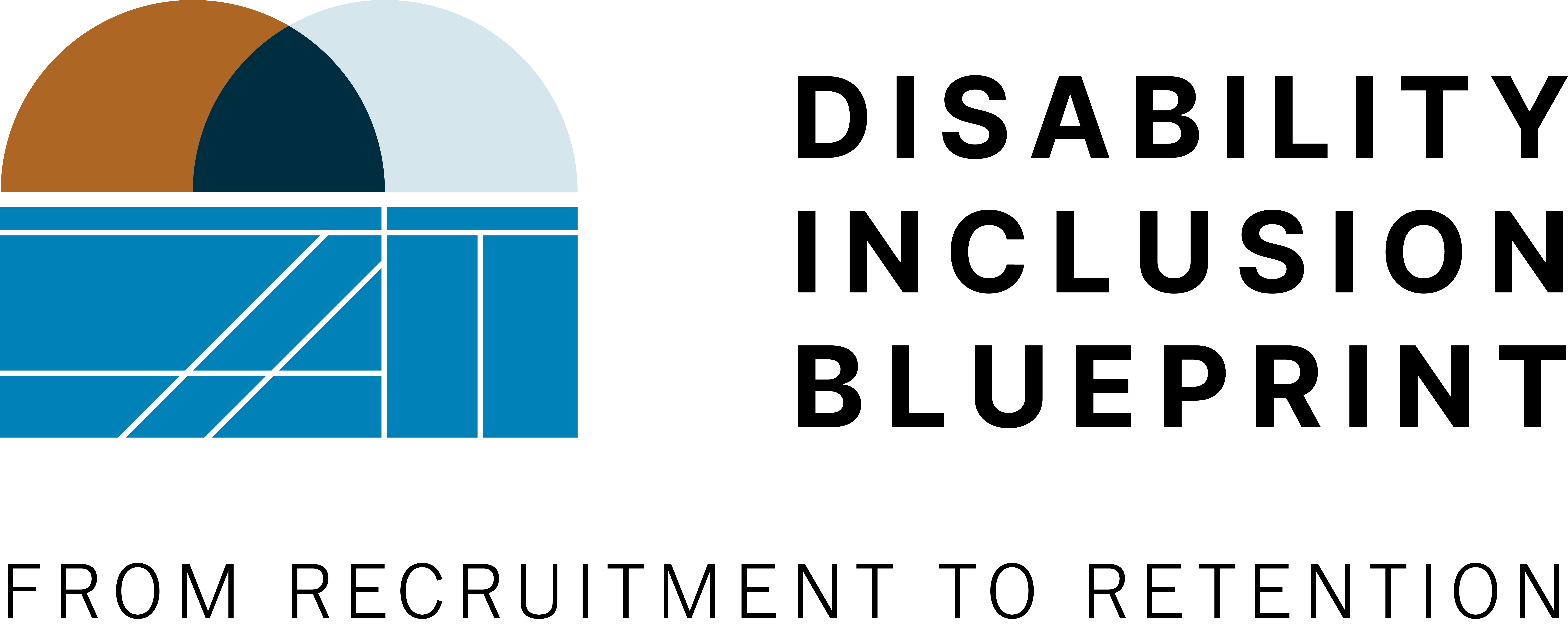 The graphic depicts the logo for the "Disability Inclusion Blueprint" with the tagline "From Recruitment to Retention." The logo design includes a half-circle shape in the top left, composed of two segments: one in brown and the other in light blue, symbolizing diversity and integration. Below the half-circle is a geometric design in blue with straight lines forming rectangular shapes, possibly representing a structure or foundation. The typography of the text is clean and modern, with the main title "DISABILITY INCLUSION BLUEPRINT" displayed prominently on the right, and the tagline "FROM RECRUITMENT TO RETENTION" beneath the graphic in uppercase, black lettering