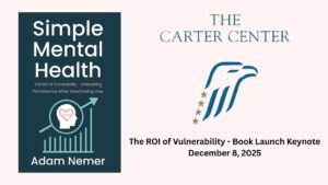 Mental Health Keynote @ The Carter Center 12.8.25